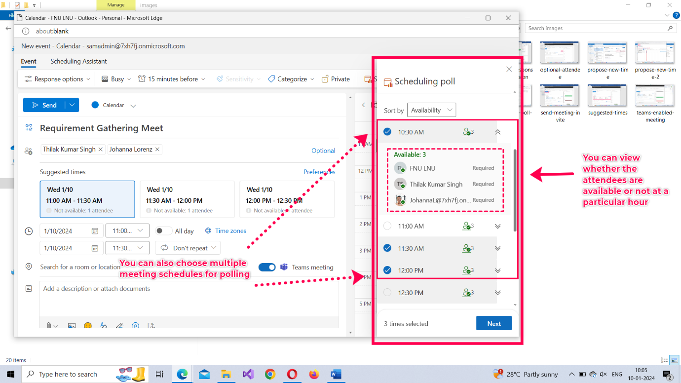 Image shows how multiple meeting schedules can be selected for polling among meeting attendees using the Scheduling poll box.  